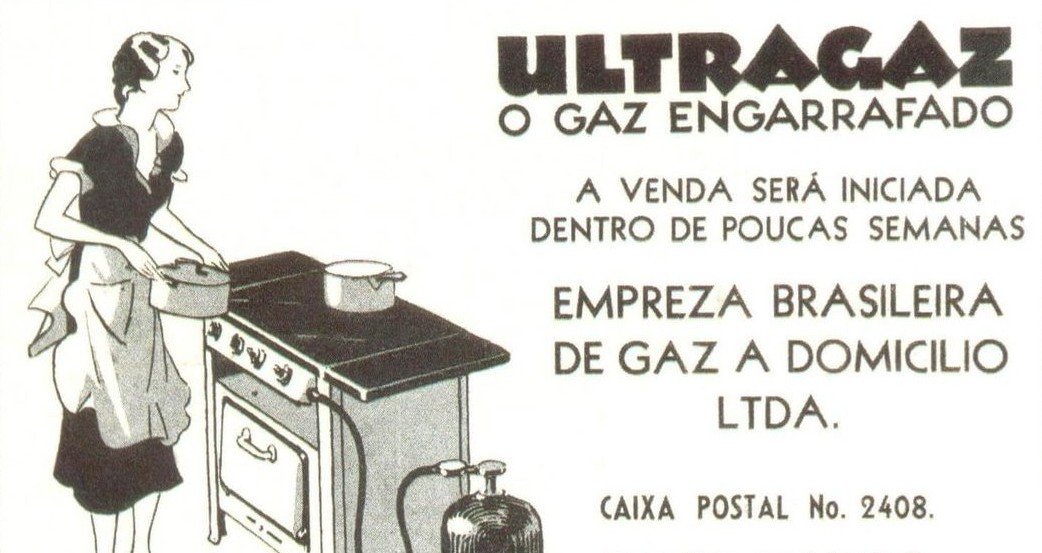 Anúncio publicitário da década de 30 falando sobre o início das vendas do gás engarrafado no Brasil, liderado pela Ultragaz.